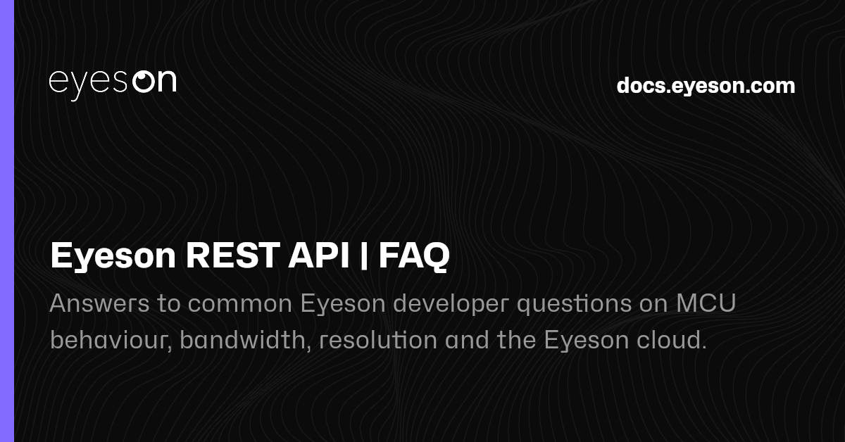 Eyeson REST API | FAQ | Eyeson Documentation
